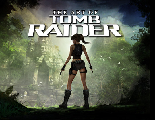 The Art Of Tomb Raider - Preview